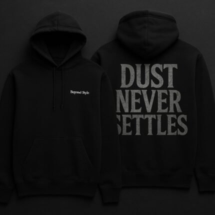 Dust Never Settle
